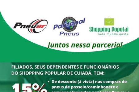 Shopping Popular fecha parceria com Pneuar que irá beneficiar associados