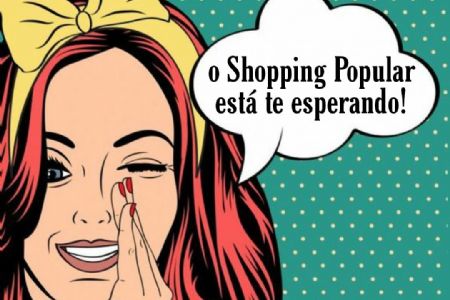 Seu dia de beleza no Shopping Popular.