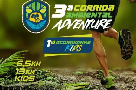Asfalto de lado, a natureza espera corredores na 3� Corrida Ambiental Adventure e 1� Ecorridinha Kids